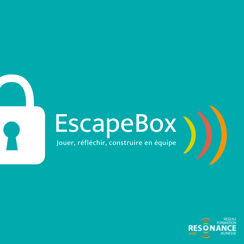 EscapeBox : jouer, réfléchir, construire en équipe